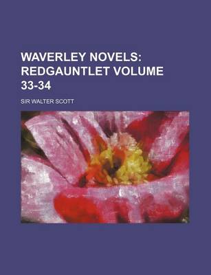 Book cover for Waverley Novels Volume 33-34; Redgauntlet