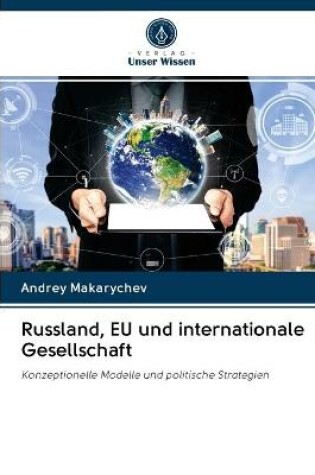 Cover of Russland, EU und internationale Gesellschaft