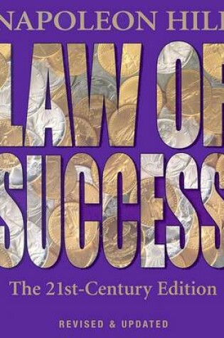 Cover of Law of Success: The 21st-Century Edition