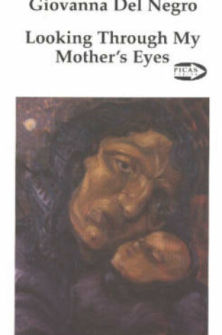 Cover of Looking Through My Mother's Eyes