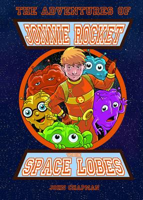 Cover of The Adventures of Jonnie Rocket - The Space Lobes