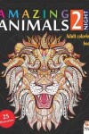 Book cover for Amazing Animals 2 - Night Edition