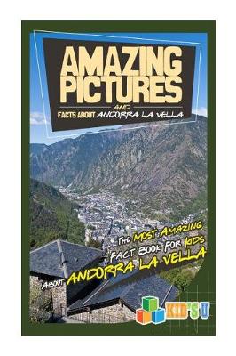 Book cover for Amazing Pictures and Facts about Andorra La Vella