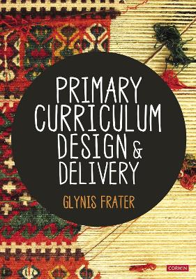 Book cover for Primary Curriculum Design and Delivery