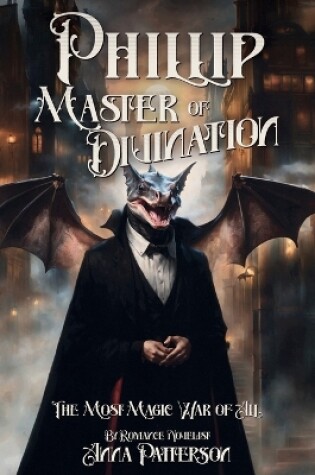 Cover of Phillip Master of Divination