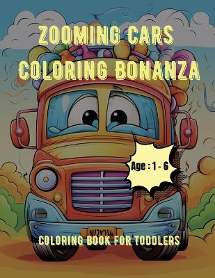 Book cover for Zooming Cars Coloring Bonanza