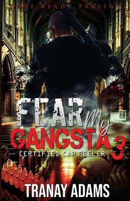 Book cover for Fear My Gangsta 3