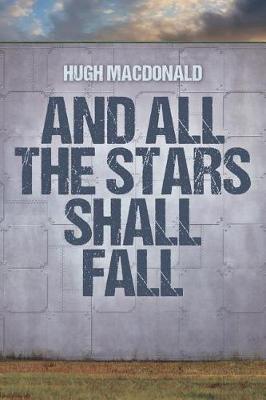 Book cover for And All the Stars Shall Fall