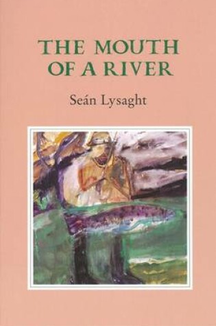 Cover of The Mouth of a River