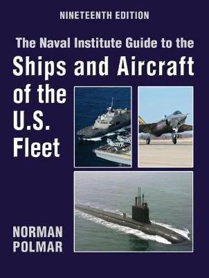 Book cover for The Naval Institute Guide to the Ships and Aircraft of the U.S. Fleet, 19th Edition
