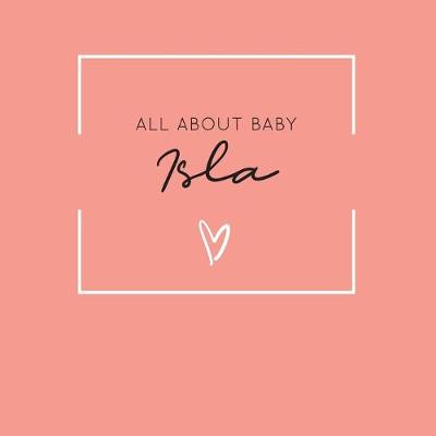 Book cover for All About Baby Isla