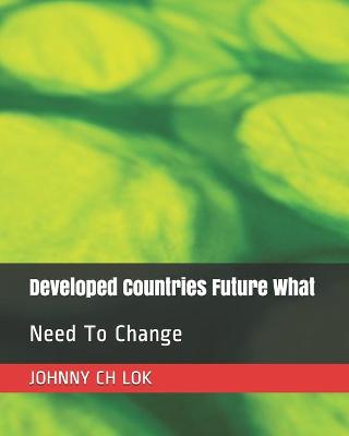 Book cover for Developed Countries Future What