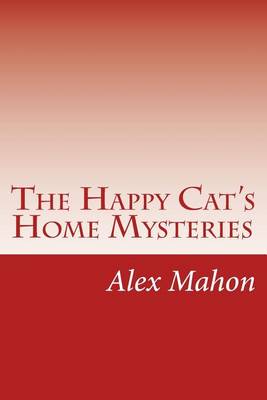 Book cover for The Happy Cat's Home Mysteries
