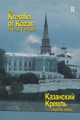 Book cover for The Kremlin of Kazan Through the Ages