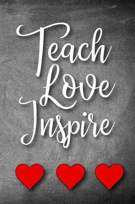 Book cover for Teach Love Inspire