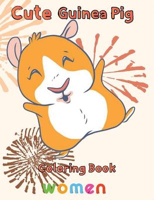 Book cover for Cute Guinea pig Coloring Book women