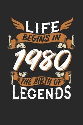 Book cover for Life Begins in 1980 the Birth of Legends