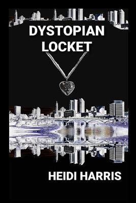 Book cover for Dystopian Locket