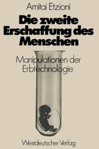 Cover of Die zweite Erschaffung des Menschen