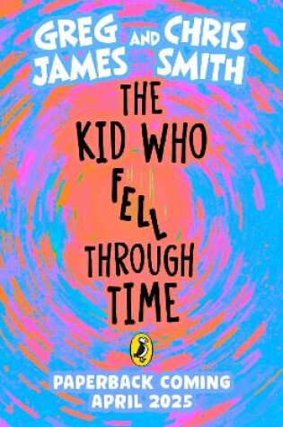 Cover of The Kid Who Fell Through Time