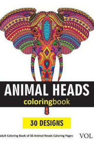 Cover of Animal Heads Coloring Book