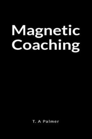 Cover of Magnetic Coaching