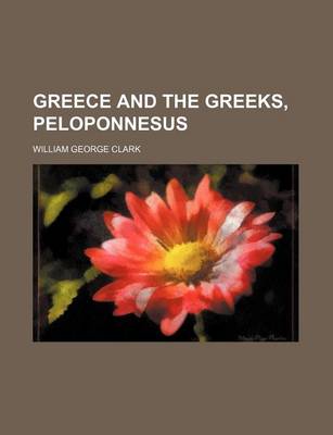 Book cover for Greece and the Greeks, Peloponnesus