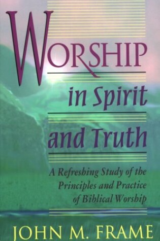 Cover of Worship in Spirit and Truth