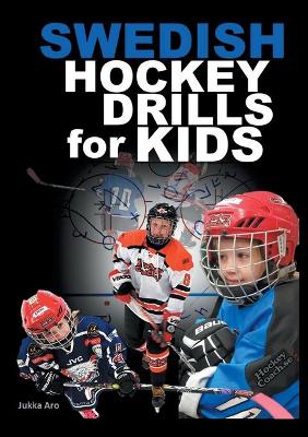 Book cover for Swedish Hockey Drills for Kids