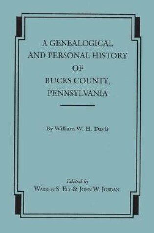 Cover of A Genealogical and Personal History of Bucks County, Pennsylvania