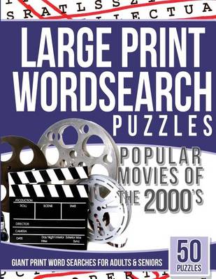 Cover of Large Print Wordsearches Puzzles Popular Movies of the 2000s