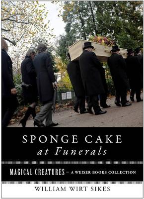 Book cover for Sponge Cake at Funerals and Other Quaint Old Customs