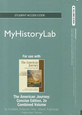 Book cover for NEW MyLab History -- Standalone Access  Card -- for The American Journey, Concise Edition