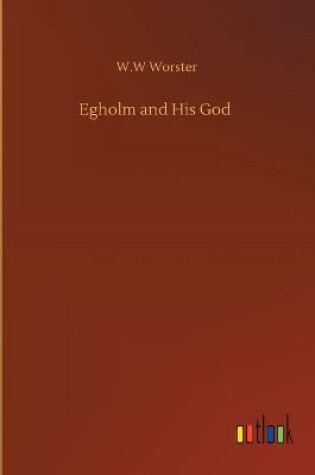 Cover of Egholm and His God