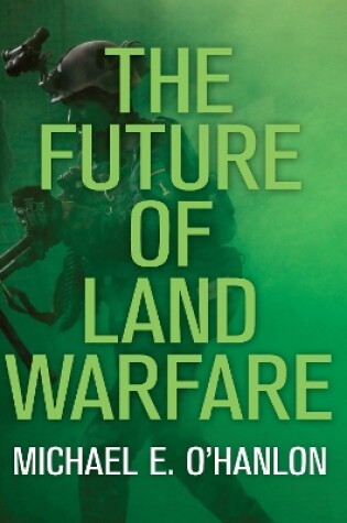 Cover of The Future of Land Warfare