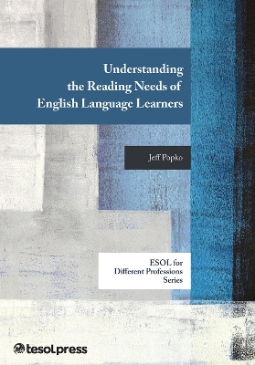 Cover of Understanding the Reading Needs of English Language Learners