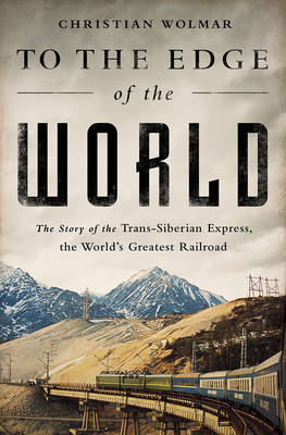 Book cover for To the Edge of the World