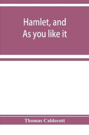 Cover of Hamlet, and As you like it. A specimen of an edition of Shakespeare