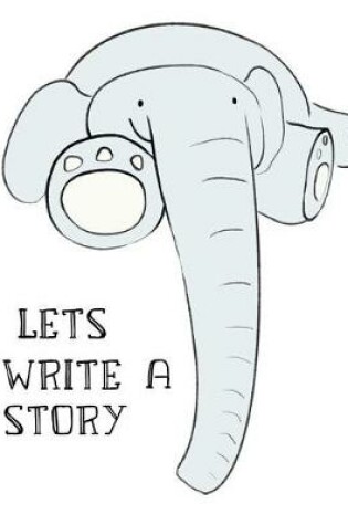 Cover of Let Write a Story