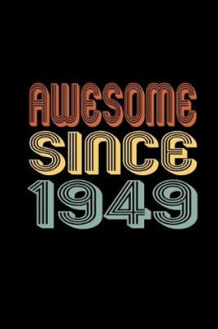 Cover of Awesome Since 1949