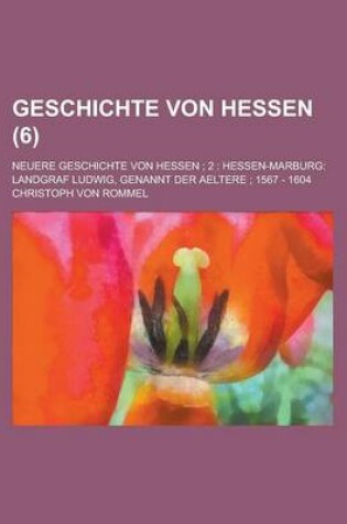 Cover of Geschichte Von Hessen; Neuere Geschichte Von Hessen; 2