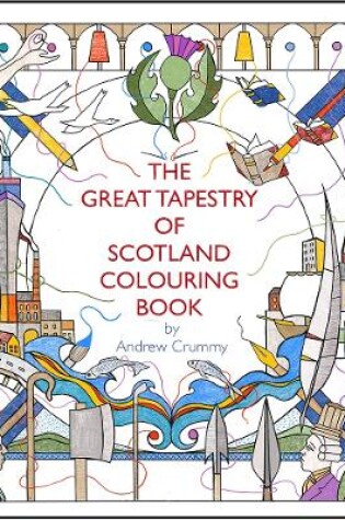Cover of The Great Tapestry of Scotland Colouring Book