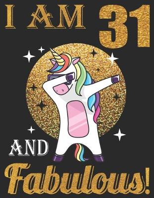 Book cover for I Am 31 And Fabulous!