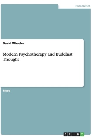 Cover of Modern Psychotherapy and Buddhist Thought