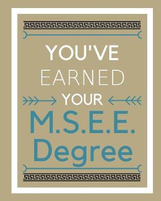 Book cover for You've earned your M.S.E.E. Degree