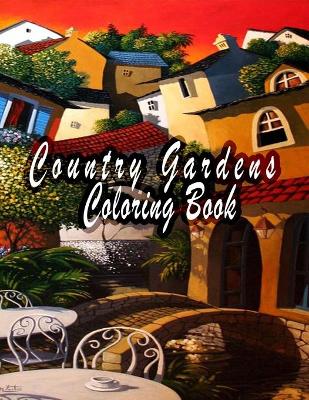 Book cover for Country Gardens Coloring Book