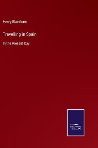 Cover of Travelling in Spain