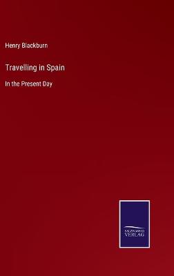 Book cover for Travelling in Spain