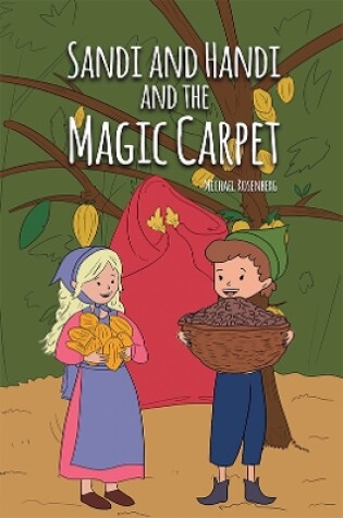 Cover of Sandi and Handi and the Magic Carpet