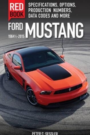 Cover of Ford Mustang Red Book 1964 1/2-2015